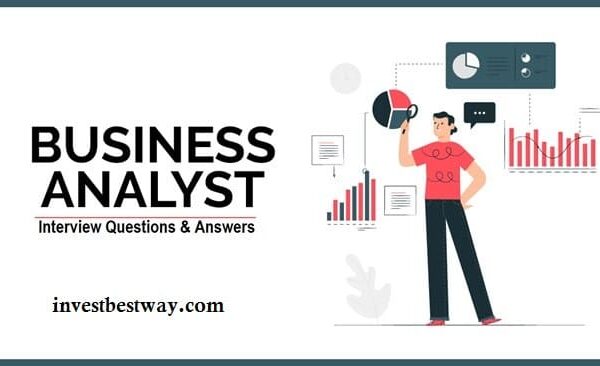 Top 51+ Business Analyst Interview Questions and Answers Highly Recommended