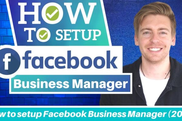 Ultimate Guide on How to Use Facebook Business Manager