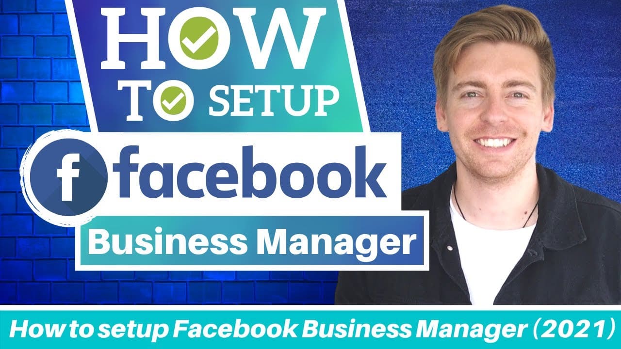 Ultimate Guide on How to Use Facebook Business Manager